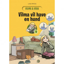 Vilma vil have en hund: Vilma og Vega 1