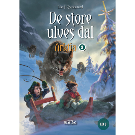 De store ulves dal: Arktia 3
