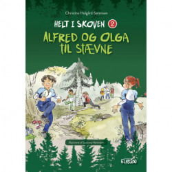 Alfred og Olga til stævne: Helt i skoven 2