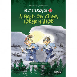 Alfred og Olga løber natløb: Helt i skoven 3