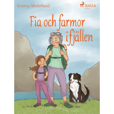 Fia och farmor i fjällen