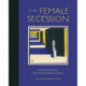 The Female Secession: Art and the Decorative at the Viennese Women’s Academy