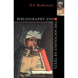 Bibliography and the Sociology of Texts