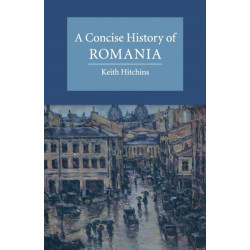 A Concise History of Romania