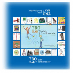 Tro, håb og minikonfirmander
