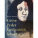 Greve Peder Griffenfelds levnet