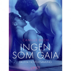 Ingen som Gaia – erotisk novellesamling