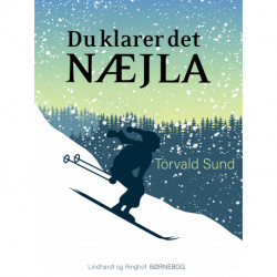 Du klarer det, Næjla