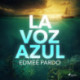 La voz azul