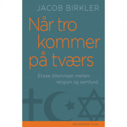 Når tro kommer på tværs: Etiske dilemmaer mellem religion og samfund