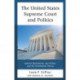 The United States Supreme Court and Politics: Judicial Retirements, the Docket, and the Nomination Process