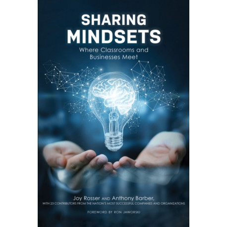Sharing Mindsets: Where Classrooms and Businesses Meet