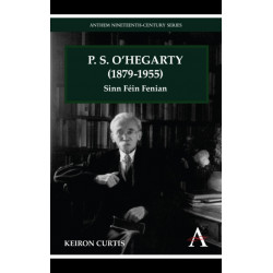 P. S. O'Hegarty (1879-1955): Sinn Fein Fenian