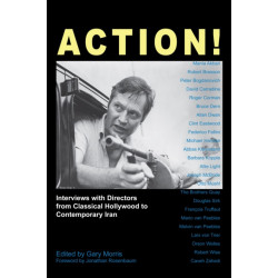 Action!: Interviews with Directors from Classical Hollywood to Contemporary Iran