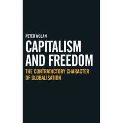 Capitalism and Freedom: The Contradictory Character of Globalisation
