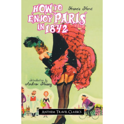 How to Enjoy Paris in 1842