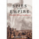 Spies in the Empire: Victorian Military Intelligence