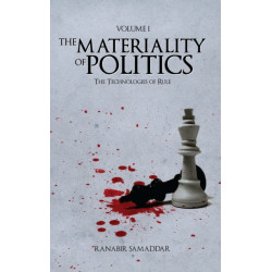 The Materiality of Politics: Volume 1: The Technologies of Rule