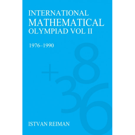 International Mathematical Olympiad Volume 2: 1976–1990