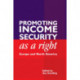 Promoting Income Security as a Right: Europe and North America