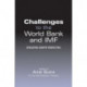 Challenges to the World Bank and IMF: Developing Country Perspectives