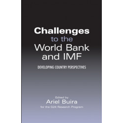 Challenges to the World Bank and IMF: Developing Country Perspectives