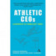 Athletic CEOs: Leadership in Turbulent Times