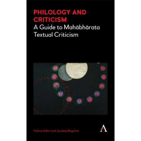 Philology and Criticism: A Guide to Mahabharata Textual Criticism