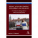 Being and Becoming European in Poland: European Integration and Self-Identity