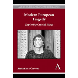 Modern European Tragedy: Exploring Crucial Plays