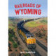 Railroads of Wyoming