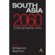South Asia 2060: Envisioning Regional Futures