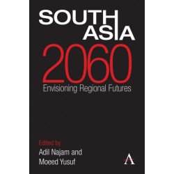 South Asia 2060: Envisioning Regional Futures