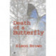 Death of a Butterfly