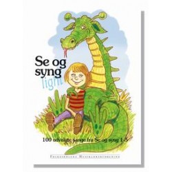 Se og syng light: 100 udvalgte sange fra Se og syng 1-5