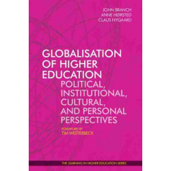 Globalisation of Higher Education: Political, Institutional, Cultural, and Personal Perspectives