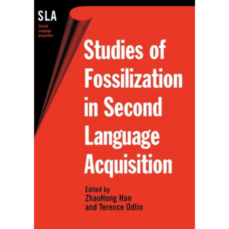 Studies of Fossilization in Second Language Acquisition