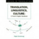 Translation, Linguistics, Culture: A French-English Handbook