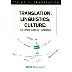 Translation, Linguistics, Culture: A French-English Handbook
