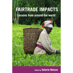 Fairtrade Impacts: Lessons from around the world