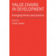 Value Chains in Development: Emerging Theory and Practice