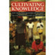 Cultivating Knowledge: Genetic diversity, farmer experimentation and crop research