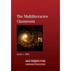 The Multiliteracies Classroom