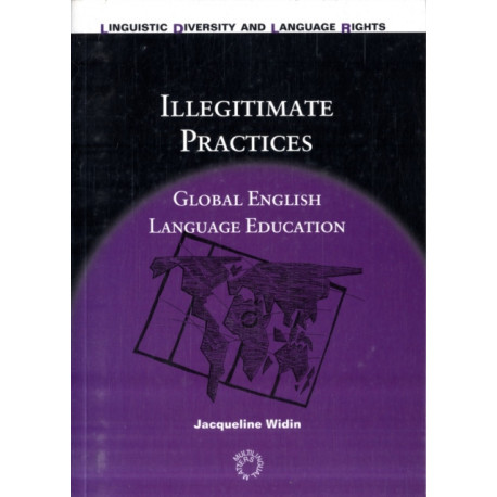 Illegitimate Practices: Global English Language Education