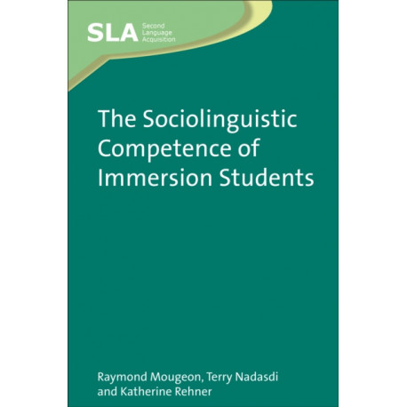 The Sociolinguistic Competence of Immersion Students