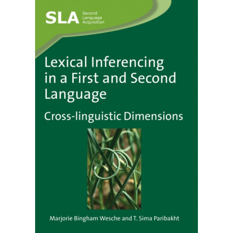 Lexical Inferencing in a First and Second Language: Cross-linguistic Dimensions