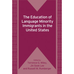 The Education of Language Minority Immigrants in the United States