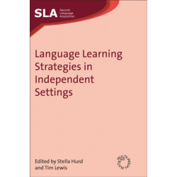 Language Learning Strategies in Independent Settings