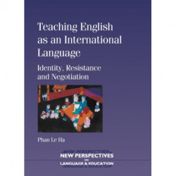 Teaching English as an International Language: Identity, Resistance and Negotiation