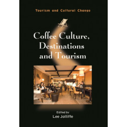 Coffee Culture, Destinations and Tourism